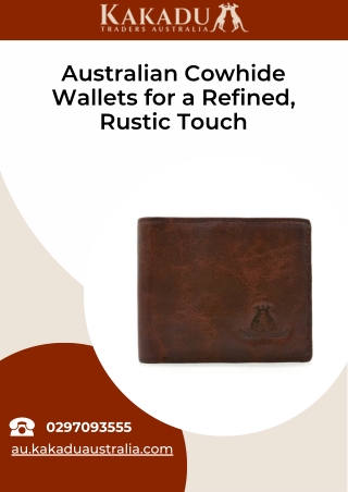 Australian Cowhide Wallets for a Refined, Rustic Touch