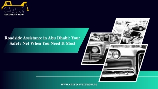 Roadside Assistance in Abu Dhabi Your Safety Net When You Need It Most