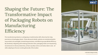 Shaping-the-Future-The-Transformative-Impact-of-Packaging-Robots-on-Manufacturing-Efficiency