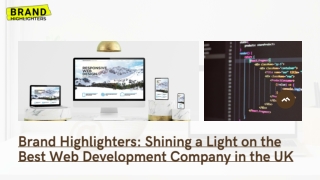 Brand Highlighters: Shining a Light on the Best Web Development Company in the U