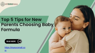 Top 5 Tips for New Parents Choosing Baby Formula