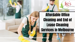 Affordable Office Cleaning and End of Lease Cleaning Services in Melbourne