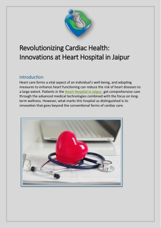 Revolutionizing Cardiac Health: Innovations at Heart Hospital in Jaipur