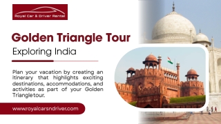 Explore the Best Golden Triangle Tour in India with Royal Cars and Driver