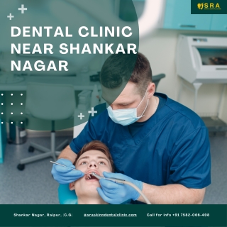 Dental Clinic near Shankar Nagar