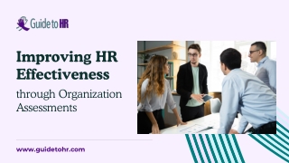 Guide to HR  Improving HR Effectiveness through Organization Assessments