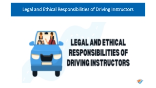 Legal and Ethical Responsibilities of Driving Instructors