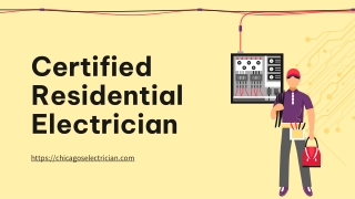 Certified Residential Electrician - chicagoselectrician.com