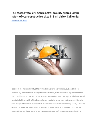 The necessity to hire mobile patrol security guards for the safety of your construction sites in Simi Valley, California