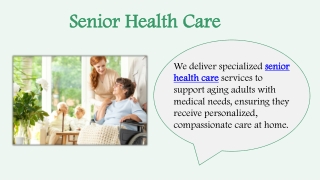 Senior Health Care