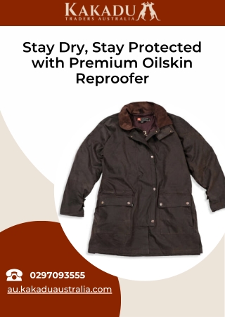 Stay Dry, Stay Protected with Premium Oilskin Reproofer