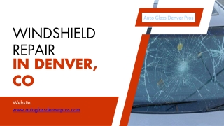 Windshield Repair in Denver, Co - AutoGlassDenverPros