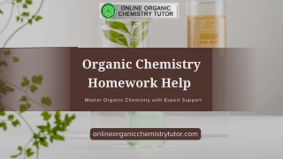 Expert Organic Chemistry Homework Help – Simplify Complex Concepts!