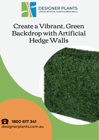 Create a Vibrant, Green Backdrop with Artificial Hedge Walls