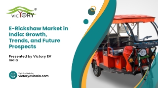 E-Rickshaw Market in India Growth, Trends, and Future Prospects