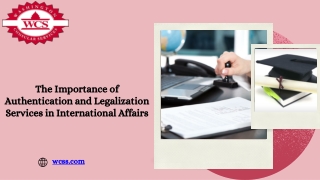 The Importance of Authentication and Legalization Services in International Affa