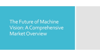 The Future of Machine Vision