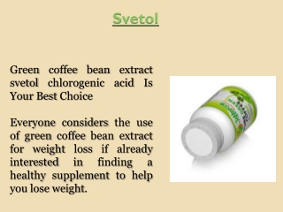 Green Coffee Extract Svetol