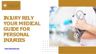 Injury Rely- Your Medical Guide for Personal Injuries