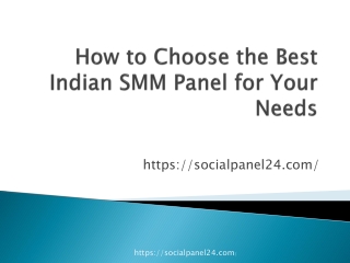 How to Choose the Best Indian SMM Panel for Your Needs