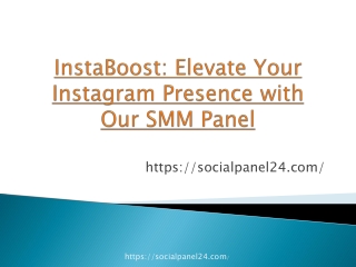 InstaBoost  Elevate Your Instagram Presence with Our SMM Panel