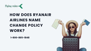 How Does Ryanair Airlines Name Change Policy Work