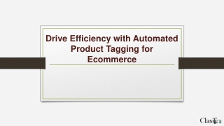 Drive Efficiency with Automated Product Tagging for Ecommerce