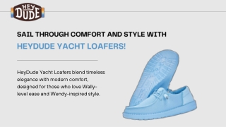 Buy The Best Yacht Loafers at HEYDUDE