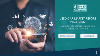 Used Car Market Size & Industry Forecast Report 2032