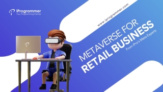 The Future of Retail: Dive into iProgrammer's Metaverse Solutions