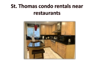 St. Thomas condo rentals near restaurants