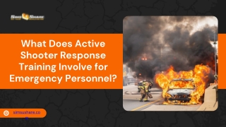 What Does Active Shooter Response Training Involve for Emergency Personnel?