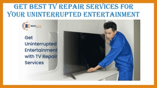  Get Best TV Repair Services for Your Uninterrupted Entertainment