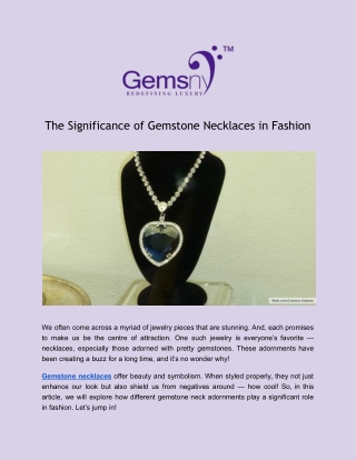 The Significance of Gemstone Necklaces in Fashion