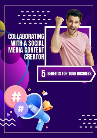 The Benefits of Collaborating with a social media content creator for Your Business