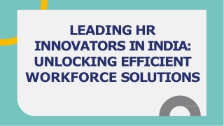 Leading HR Innovators in India Unlocking Efficient Workforce Solutions