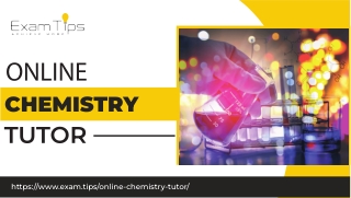 Master Chemistry with Expert Online Chemistry Tutor – ExamTips