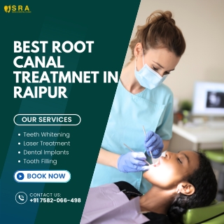 Root Canal Treatment in Raipur