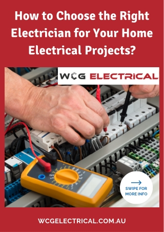 How to Choose the Right Electrician for Your Home Electrical Projects