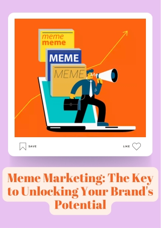 Meme Marketing The Key to Unlocking Your Brand's Potential