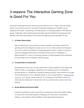 3 reasons The Interactive Gaming Zone is Good For You