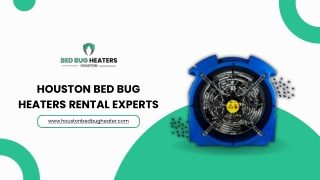 Effective Bed Bug Heat Treatment: Rent a Heater to Kill Bed Bugs with Ease
