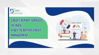 Credit report service in India A key to better credit management