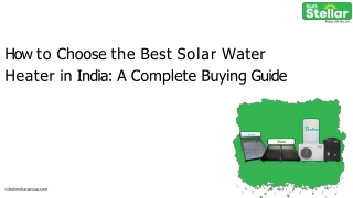 How to Choose the Best Solar Water Heater in India A Complete Buying Guide