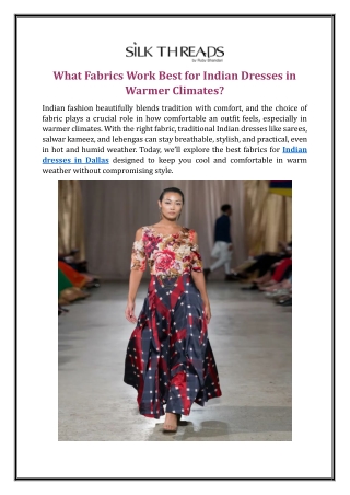 What Fabrics Work Best for Indian Dresses in Warmer Climates