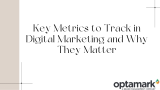 Key Metrics to Track in Digital Marketing and Why They Matter