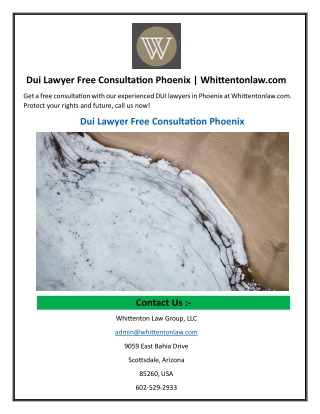 Dui Lawyer Free Consultation Phoenix  Whittentonlaw.com