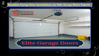 Seamless Garage Door Installations by Elite Garage Doors Experts