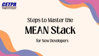 Steps to Master the MEAN Stack for New Developers