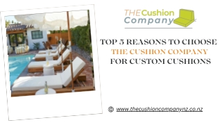 Top 5 Reasons to Choose The Cushion Company for Custom Cushions